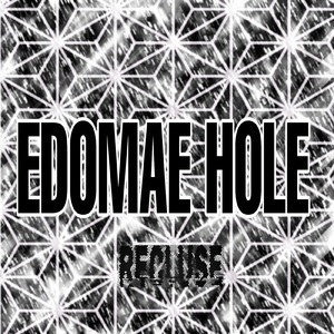 EDOMAE HOLE (feat. Vincent, Randy Wati Sati, Caesar, SJ, SAW, D.A.DakaDAEMON, LOKI, K-CREEK, Deep, SHOW-A & RECUSEHERTZ)