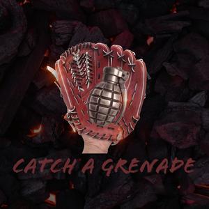 Catch A Grenade
