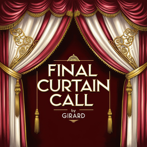 Final Curtain Call