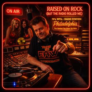 RAISED ON ROCK (BUT THE RADIO ROLLED ME)