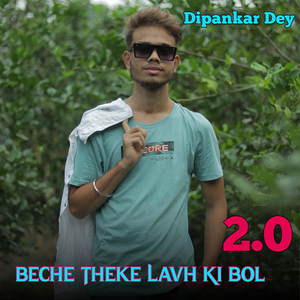 Beche Theke Lavh Ki Bol 2.0