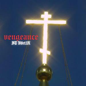 vengeance (feat. V0rt3x)