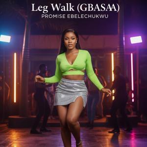 Leg-Work (Gbasaa)