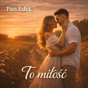 TO MIŁOŚĆ
