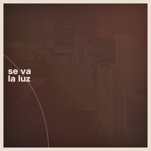 Se Va La Luz