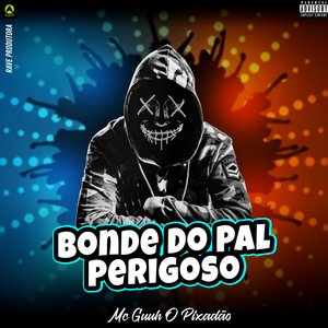 Bonde do Pal Perigoso