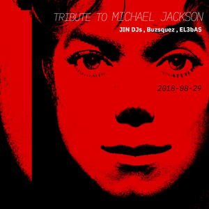 Michael Jackson-Wanna Be Startin' Something (JIN DJs x Buzsquez Bo（JIN DJs/Buzsquez Remix）
