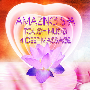 Amazing Spa Music