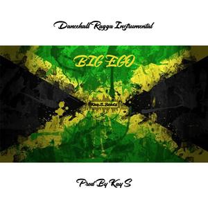 Dancehall Ragga Instrumental Big Ego
