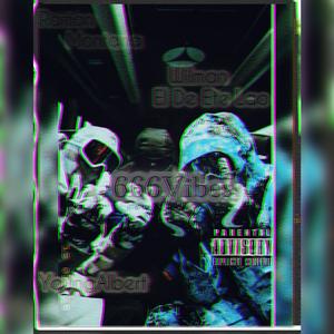 666 Vibes (feat. Wilman el de ete lao & Young Albert)
