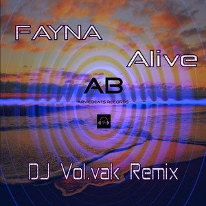 Alive (DJ Vol.Vak Remix)
