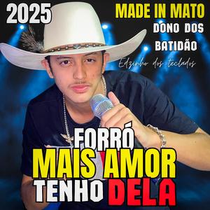 BATIDÃO MAIS AMOR TENHO DELA (MADE IN MATO)