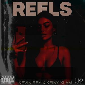 REELS (feat. Kevin Rey & LAM.)