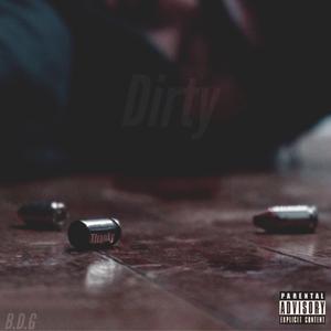 Dirty