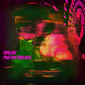 I'm On Drugs (Radio Edit)