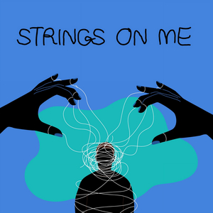 Strings On Me