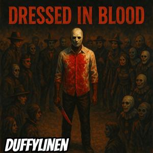 Dressed in blood