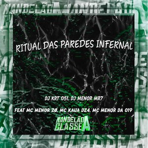 Ritual das Paredes Infernal
