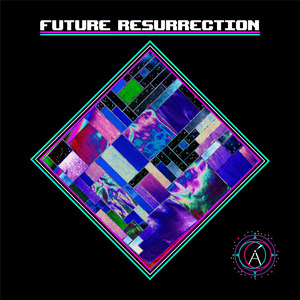 Future Resurrection
