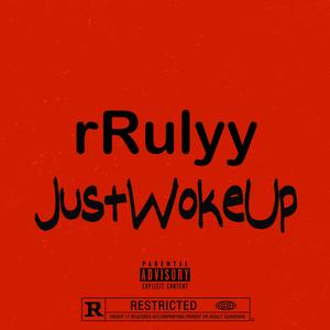 JustWokeUp