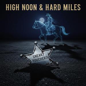 High Moon & Hard Times