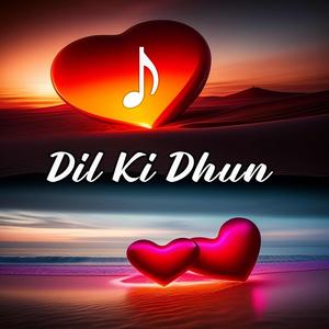 Dil Ki Dhun
