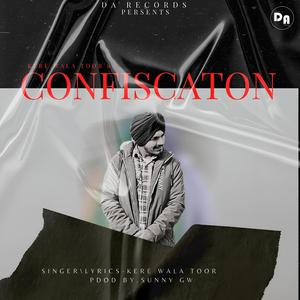 Confiscation (feat. Sunny GW)