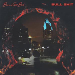 Bull Shit