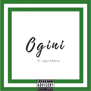 Ogini (feat. Ugo Mano)