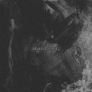 Abandoned