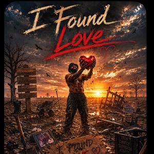 I Found love