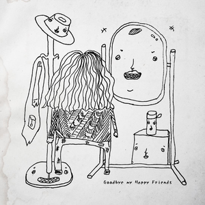 Goodbye My Happy Friends（Live）