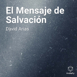 El Mensaje de Salvación