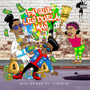 Pa' Que Les Duela Más