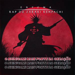 Rap do Zaraki Kenpachi: O Shinigami Mais Forte da Geração