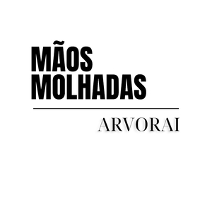MÃOS MOLHADAS
