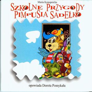 Szkolne przygody Pimpusia Sadełko, Cz. 2