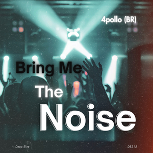 Bring Me the Noise