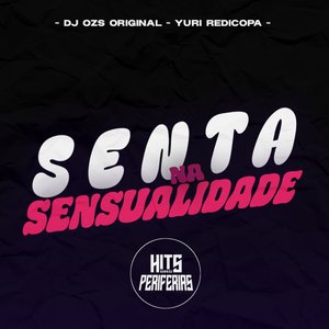 Senta na Sensualidade