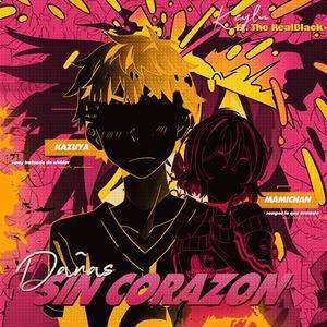 Dañas sin corazón (feat. TheRealBlack)