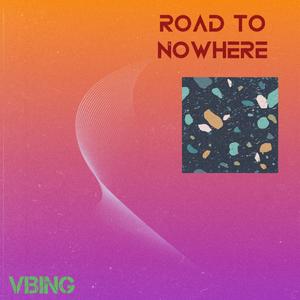 Road to Nowhere