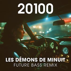 Les démons de minuit (Future Bass Remix)