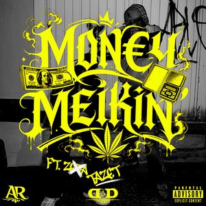 MON€Y MEIKIN' (feat. tazet)