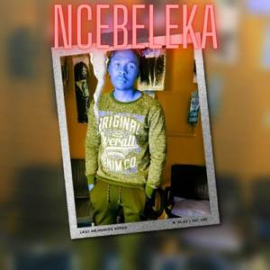 Ncebeleka (Remix)