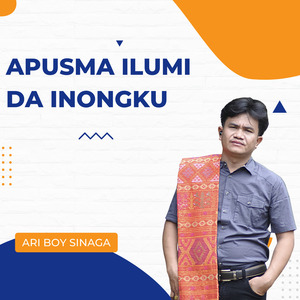 APUSMA ILUMI DA INONGKU