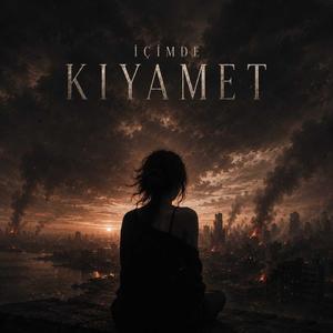 İçimde Kıyamet