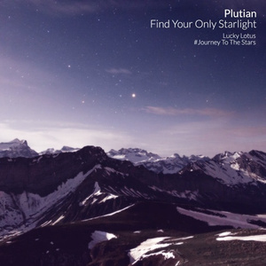 Find Your Only Starlight (Original Mix)