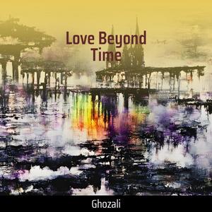 Love Beyond Time