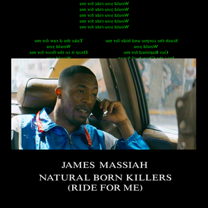 Natural Born Killers (Ride for Me)