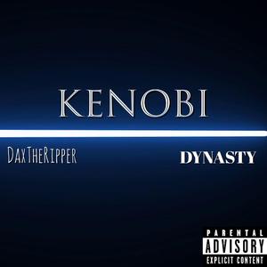 Kenobi (feat. The Dynasty)